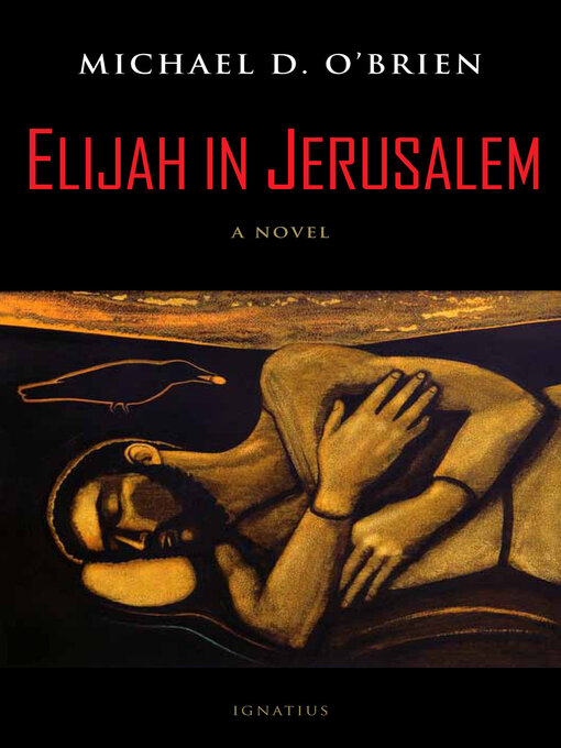 Title details for Elijah in Jerusalem by Michael D. O'Brien - Wait list
